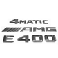 "E400" + "4MATIC" + "AMG" Chrome Raised Letter Emblem For Rear Trunk Lid Fits Mercedes E Class