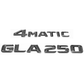 "GLA250" + "4MATIC" Chrome Raised Letter Emblem For Rear Trunk Lid Fits Mercedes GLA
